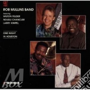 Rob Mullins Band - One Night In Houston cd musicale di Rob mullins band