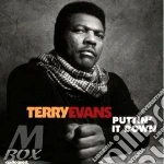 Terry Evans - Puttin' It Down cd