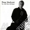 Doug Macleod - You Can'T Take My Blues cd