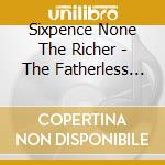 Sixpence None The Richer - The Fatherless And The Widow cd