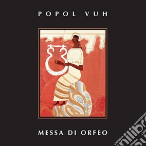 (LP Vinile) Popol Vuh - Messa Di Orfeo lp vinile di Popol Vuh