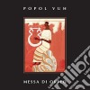 (LP Vinile) Popol Vuh - Messa Di Orfeo cd