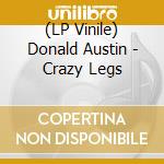 (LP Vinile) Donald Austin - Crazy Legs cd