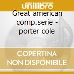 Great american comp.serie - porter cole cd