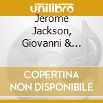 Jerome Jackson, Giovanni & Brandon Richardson - Mr. 40 40 cd musicale di Jerome Jackson, Giovanni & Brandon Richardson