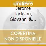 Jerome Jackson, Giovanni & Brandon Richardson - Mr. 40 40 cd
