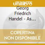 Georg Friedrich Handel - As Steals The Morn... (arie Per Tenore) cd