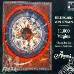 Hildegard Von Bingen - 11000 Virgins (Chants For the Feast Of St. Ursula) cd musicale di HILDEGRAD VON BINGEN