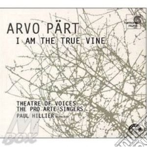 Arvo Part - I Am The True Vine cd musicale di PART ARVO