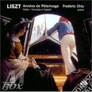 Franz Liszt - Annees De Pelerinage: Anno Ii: Italia, Venezia E Napoli cd musicale di Franz Liszt