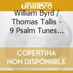 William Byrd / Thomas Tallis - 9 Psalm Tunes For Archbishop Parker's Psalter (Sacd) cd