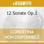 12 Sonate Op.1 cd