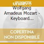 Wolfgang Amadeus Mozart - Keyboard Music, Vol.1 cd musicale di Wolfgang Amadeus Mozart
