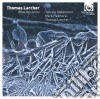 Thomas Larcher - What Becomes cd