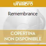 Remembrance cd musicale