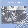 Out Of The Fire / Various cd