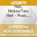 Hart, Mickey/Taro Hart - Music To Be Born By cd