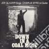 Joe Glazer - Down In A Coal Mine cd musicale di Joe Glazer