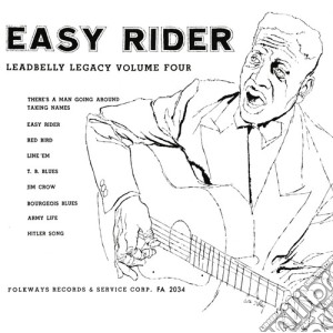 (LP Vinile) Leadbelly - Easy Rider: Leadbelly Legacy Volume Four lp vinile di Lead Belly