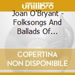 Joan O'Bryant - Folksongs And Ballads Of Kansas cd