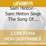 Sam Hinton - Sam Hinton Sings The Song Of Men cd musicale di Sam Hinton