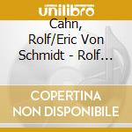 Cahn, Rolf/Eric Von Schmidt - Rolf Cahn & Eric Von Schmidt