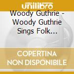 Woody Guthrie - Woody Guthrie Sings Folk Songs, Vol. 2 cd