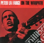 Peter La Farge - On The Warpath cd