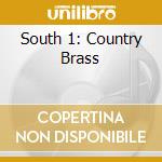 South 1: Country Brass cd