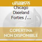Chicago Dixieland Forties / Various cd