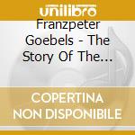 Franzpeter Goebels - The Story Of The Keyboard Instruments: Vol. 2 cd