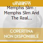 Memphis Slim - Memphis Slim And The Real Boogie-Woogie cd