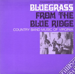 Bluegrass From The Blue Ridge / Various cd musicale