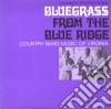 Bluegrass From The Blue Ridge / Various cd