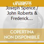 Joseph Spence / John Roberts & Frederick Mcqueen - Folk Guitar + Bahaman Ballads