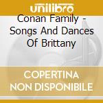 Conan Family - Songs And Dances Of Brittany cd