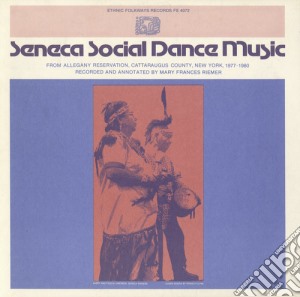 Seneca Social Dance Music / Various cd musicale