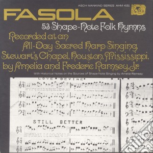 Fasola: FiftyThree ShapeNote Folk Hymns / Various cd musicale di Fasola: Fifty