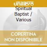 Spiritual Baptist / Various cd