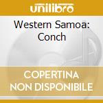 Western Samoa: Conch cd musicale