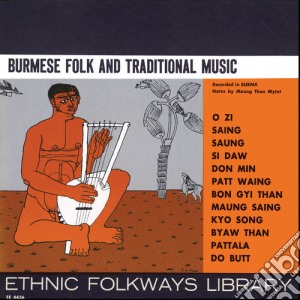 Burmese Folk And Traditional Music / Various cd musicale