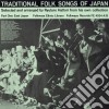 Traditional Folk Songs Of Japan / Various cd