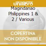 Magindanao Philippines 1 & 2 / Various cd