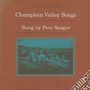 Pete Seeger - Champlain Valley Songs cd musicale di Pete Seeger