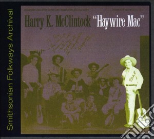 Harry Mcclintock - Haywire Mac cd musicale di Harry Mcclintock