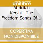 Abdullah Kershi - The Freedom Songs Of The Somali Republic cd