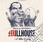 Emile De Antonio - Millhouse