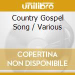 Country Gospel Song / Various cd musicale