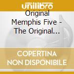 Original Memphis Five - The Original Memphis Five cd musicale di Original Memphis Five
