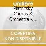 Piatnitsky Chorus & Orchestra - Russian Folk Songs